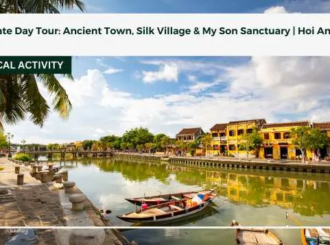 Private Day Tour: Ancient Town, Silk Village & My Son Sanctuary | Hoi An